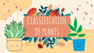 G6 Science Classification of Plants [upl. by Adierf]