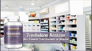 Trenbolone Amazon  Trenorol Tren Steroids at Amazon  Amazon Health Store [upl. by Nnyroc]