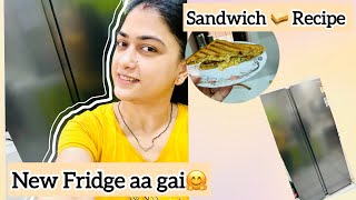 New Fridge aa gai  Sandwich 🥪 Recipe dailyvlog youtube iampooja3 [upl. by Conroy]