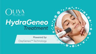 Oliva’s HydraGeneo Treatment Powered by OxyGeneo™ Technology [upl. by Horter985]