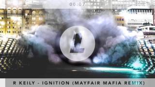 R KeIly  Ignition Mayfair Mafia Remix [upl. by Alathia]