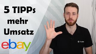 5 Tipps zu mehr Umsatz bei eBay  Angebote optimieren und mehr verkaufen [upl. by Publea]