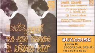 Boris Bizetic  Da sam Brando il Dzems Din  Audio 1977 [upl. by Ilecara86]