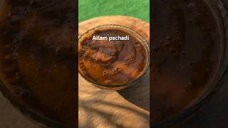 Allam pachadi allampachadi gingerchutney easy chutneyrecipes healthyrecipesshortvideoexplore [upl. by Alarick]