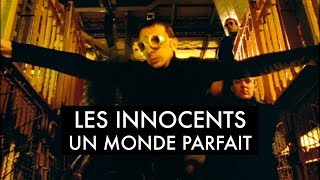 Les Innocents  Un monde parfait Clip officiel [upl. by Slaohcin]