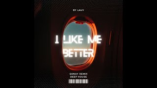 Lauv  I Like Me Better Deep House Remix [upl. by Liza339]