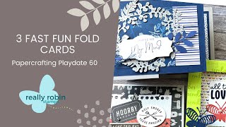 3 Fast Fun Fold Cards You Can Make Right Now  Papercrafting Playdate 60 [upl. by Cornela801]