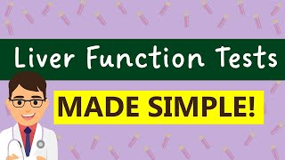 Liver Function Tests LFTs interpretation  COMPLETE GUIDE [upl. by Puiia]