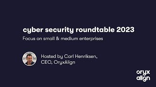 Cyber Security Roundtable 2023 [upl. by Dahraf]