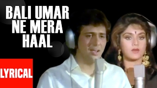 Bali Umar Ne Mera Haal Lyrical Video  Awaargi  Lata Mangeshkar  Mohd Aziz  Govinda Meenakshi [upl. by Nanette]