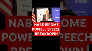 Jerome Powell NABE Speech Breakdown powell jeromepowell NABE spy stocks [upl. by Annaihs854]