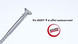 Trouver la vidéo des Vis ASSY P gamme complète [upl. by Seta]