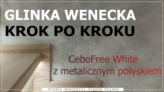 Glinka Wenecka  sposób nakładania CeboFree WhiteKlatka schodowa studio Piękne Ściany [upl. by Anahsed]