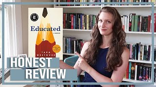 Tara Westovers Educated Worth the Hype  Book Review [upl. by Eimmis]