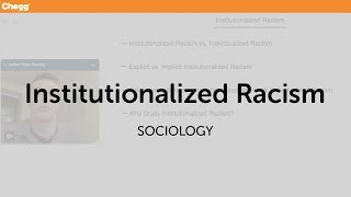 Institutionalized Racism  Sociology  Chegg Tutors [upl. by Noseaj]