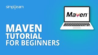 Maven Tutorial For Beginners  Introduction To Maven  Maven Explained  Maven Tutorial Simplilearn [upl. by Nalro]