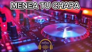 Menea Tu Chapa  La Descarga 20 ✅ Reggaeton Hits 2024 🎧 [upl. by Ahseined]