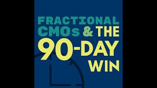 Maureen Edwards and Brad Schlachter  Fractional CMOs amp The 90Day Win [upl. by Anirrok]