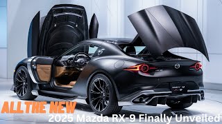 2025 Mazda RX9 Finally Unveiled  FIRST LOOK [upl. by Torp]