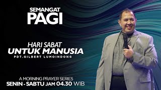 Semangat Pagi  Hari Sabat Untuk Manusia  Selasa 1 Oktober 2024 [upl. by Jacinto]