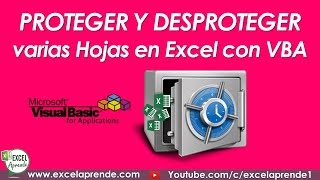 Proteger y Desproteger varias Hojas en Excel con VBA  Excel Aprende [upl. by Fernandina]