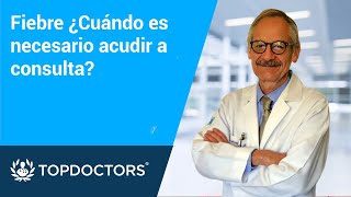 Fiebre ¿Cuándo es necesario acudir a consulta [upl. by Sirromad]