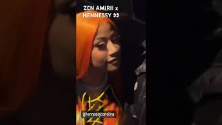 ZEN AMIRII x HENNESSY CARDI B SISTER👀 [upl. by Mariele]