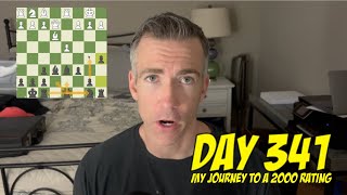 Day 341 Playing chess every day until I reach a 2000 rating [upl. by Diahann]