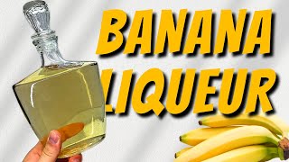 NEW recipe for Italian BANANA LIQUEUR  Homemade Spirits [upl. by Nosrak875]