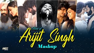 Best of Arijit Singh Mashup 2024  AMEET Mashup  Arijit Singh Love Songs  Best of Love Songs 2024 [upl. by Asiram]