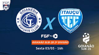 Goianésia x Itauçu  Goianão Sub20  2ª divisão [upl. by Merritt]