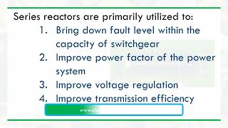 Series reactors are primarily utilized in electrical systems to [upl. by Ullyot950]