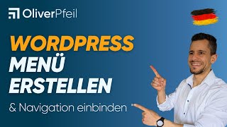 WordPress Menü erstellen amp Navigation einbinden 🇩🇪 [upl. by Anide]