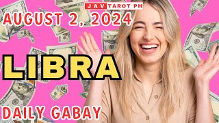 LIBRA August 2 2024 DAILY Gabay Tarot Reading [upl. by Nosraep]