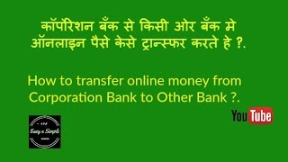 Corporation bank internet Banking By Easy n Simple [upl. by Sergio944]