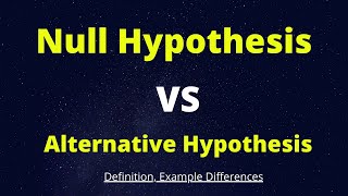 Difference Between Null and Alternative Hypothesis  Example  Definition  Step by step Guide [upl. by Iharas]