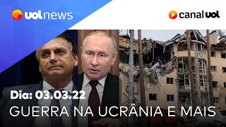 Guerra na Ucrânia últimas notícias e imagens de ataques da Rússia Bolsonaro e Putin  UOL News [upl. by Namyh]