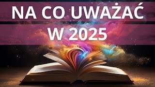 Co Cię czeka w 2025 roku Cz1 Horoskop astrologiczny na sześć miesięcy [upl. by Dorcas]