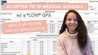 Accepted to TEN Medical Schools  See My Full AMCAS Application  GPA  MCAT  My Tips For Success [upl. by Alleyn]