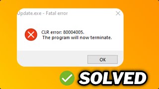 FIXED CLR Error 80004005 in Windows 1011 [upl. by Bibi271]