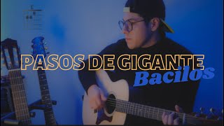 Bacilos  Pasos de gigante Tutorial Guitarra [upl. by Yentruoc]