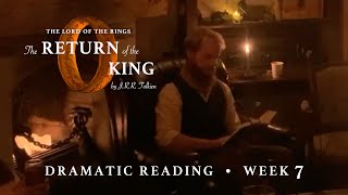 30 The Return of the King The Return of the King Live Dramatic Reading [upl. by Haleigh]