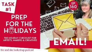 Prep For the Holidays EP 1 Creatives Warm Up Your Email List BEFORE Market and Selling Season [upl. by Enelyad]