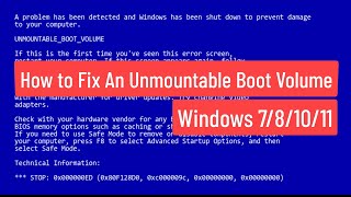 How to Fix An Unmountable Boot Volume Windows 781011 [upl. by Oiruam]