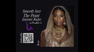 The Point Smooth Jazz Internet Radio 052224 [upl. by Ainit821]