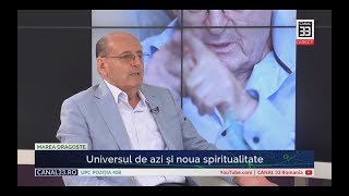 Universul de azi și noua spiritualitate cu Prof Dumitru Constantin Dulcan [upl. by Zedekiah]