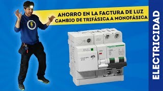 AHORRO EN LA FACTURA DE LUZ CAMBIO DE TRIFÁSICA A MONOFÁSICA [upl. by Anelhtac188]