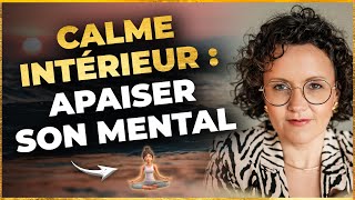 Comment Calmer le Mental et Sortir du Cercle de lAgitation [upl. by Sheba]