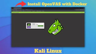 How to Install OpenVAS in Kali Linux with Docker [upl. by Zacherie]