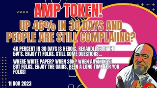 AMP Token  Up 48 in 30 days and folks are still griping Those are heroic for AMP Smile [upl. by Lory]